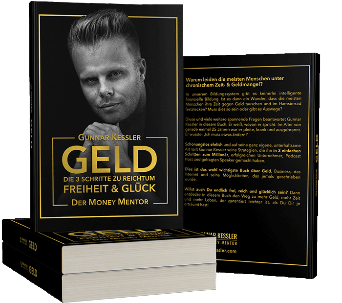 Gratisbücher, Kostenlose Bücher Gunnar Kessler Der Money Mentor Geld die 3 Schritte zu Reichtum Freiheit und Glück